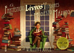 Os Fantásticos Livros Voadores de Modesto Máximo by Elvira Vigna, William Joyce