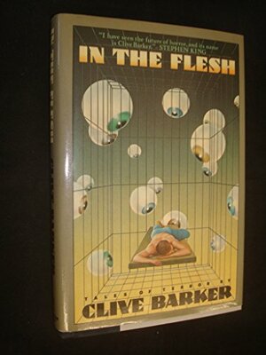 In the Flesh by Clive Barker