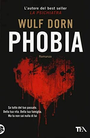 Phobia by Wulf Dorn