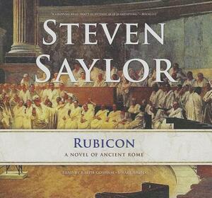 Rubicon: A Novel of Ancient Rome by Steven Saylor