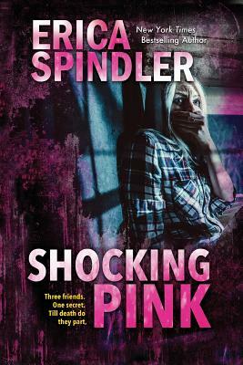 Shocking Pink by Erica Spindler