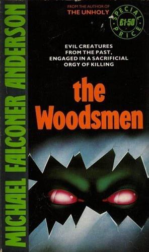 The Woodsmen by Michael Falconer Anderson