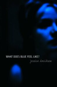 What Does Blue Feel Like? by Jessica Davidson