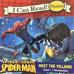 Spider Sense Spider-Man: Meet the Villans by Lucy Rosen