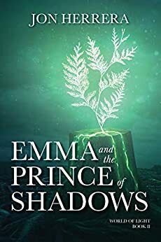 Emma and the Prince of Shadows by Jon Herrera