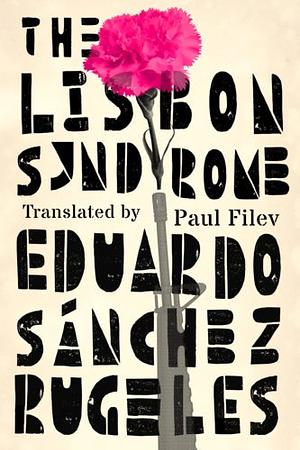 The Lisbon Syndrome by Eduardo Sánchez Rugeles