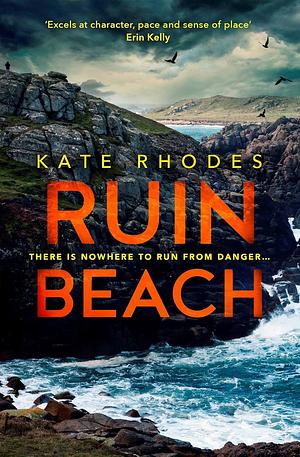 Ruin Beach by Kate Rhodes