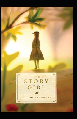 The Story Girl Annotated by L.M. Montgomery