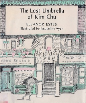 The Lost Umbrella of Kim Chu by Eleanor Estes