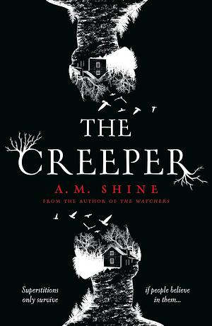 The Creeper by A.M. Shine