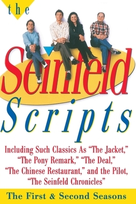 The Seinfeld Scripts: The First and Second Seasons by Larry David, Jerry Seinfeld