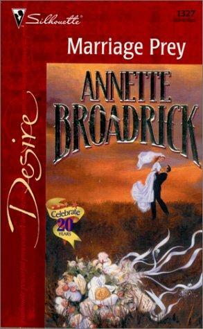 Marriage Prey by Annette Broadrick