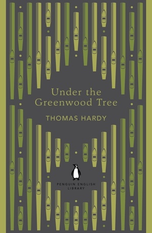 Under the Greenwood Tree by Thomas Hardy