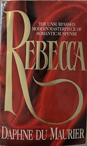 Rebecca by Daphne du Maurier