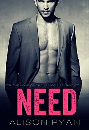 NEED by Alison Ryan