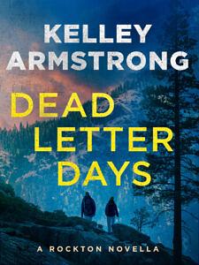 Dead Letter Days by Kelley Armstrong