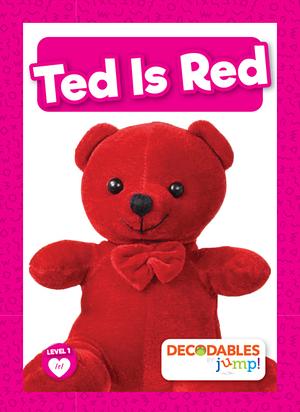 Ted Is Red by William Anthony