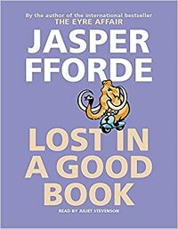 Lost in a Good Book by Jasper Fforde