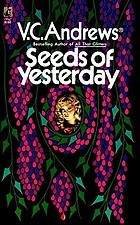 Seeds of Yesterday by V.C. Andrews