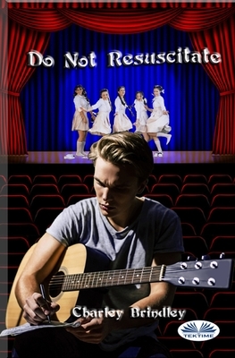 Do Not Resuscitate by Charley Brindley