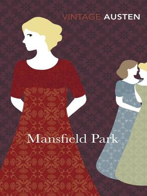 Mansfield Park (Vintage Classics) by Jane Austen