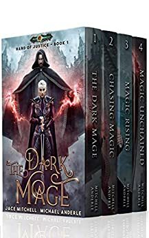 Hand of Justice Boxed Set (Books 1 - 4): The Dark Mage, Chasing Magic, Magic Rising, Magic Unchained by Michael Anderle, Jace Mitchell