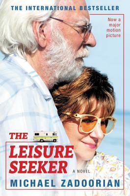 The Leisure Seeker [movie Tie-In] by Michael Zadoorian