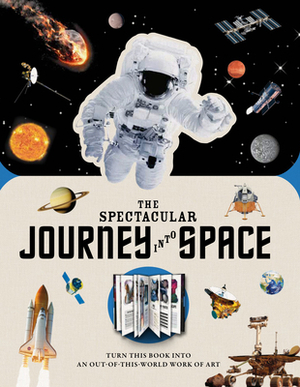 Paperscapes: The Spectacular Journey Into Space: Turn This Book Into an Out-Of-This-World Work of Art by Kevin Pettman