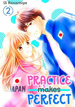 Practice Makes Perfect, Vol. 2 by Ui Hanamiya