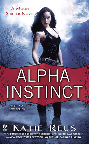 Alpha Instinct by Katie Reus