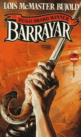 Barrayar by Lois McMaster Bujold