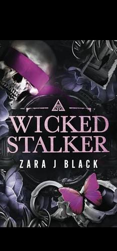 A wicked Stalker by Zara Black