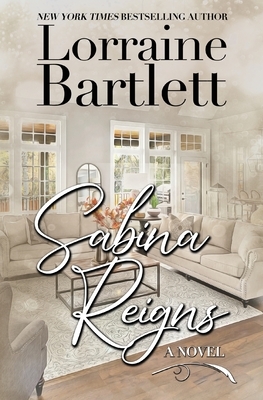 Sabina Reigns by Lorraine Bartlett
