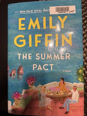 The Summer Pact: A Novel by Emily Giffin