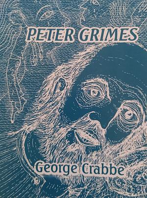 Peter Grimes by George Crabbe