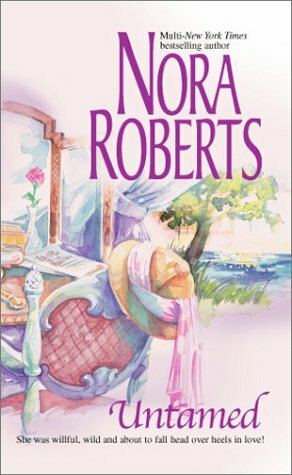 Untamed by Nora Roberts