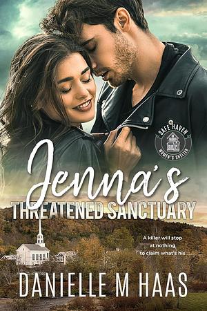 Jenna's Threatened Sanctuary  by Danielle M. Haas