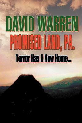 Promised Land, Pa by David Warren, Jr. David Warren