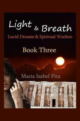 Light & Breath by Maria Isabel Pita