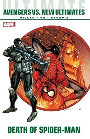 Ultimate Comics Avengers vs. New Ultimates: Death of Spider-Man by Mark Millar, Leinil Francis Yu