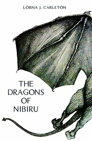The Dragons of Nibiru by Russell Williams, Danielle Hebert, Lorna Carleton