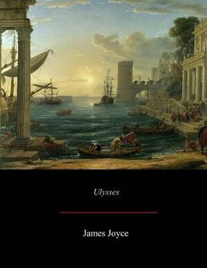 Ulysses by James Joyce