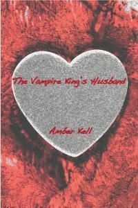The Vampire King's Husband by Amber Kell