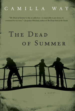 The Dead of Summer by Camilla Way