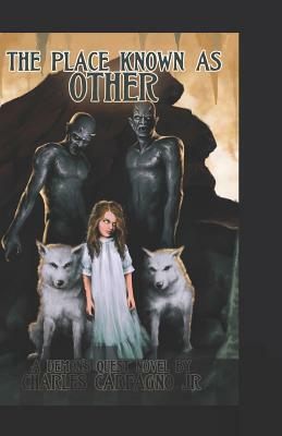 The Place Known As Other: A Demon's Quest Novel by 