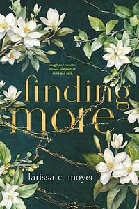 finding more by Larissa C. Moyer, Larissa C. Moyer