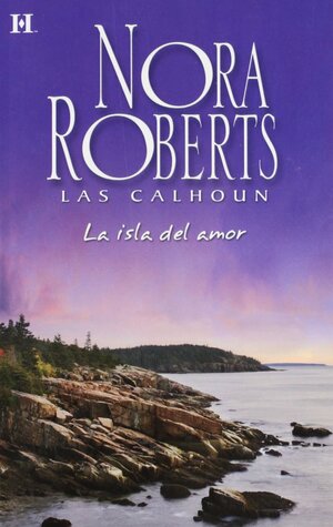 La isla del amor by Nora Roberts