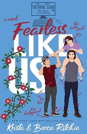 Fearless Like Us (Special Edition Hardcover) by Krista Ritchie, Becca Ritchie