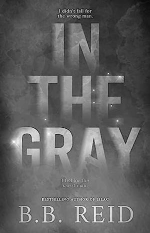 In the Grey by BB Reid