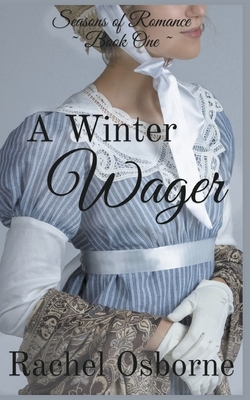 A Winter Wager by Rachel Osborne